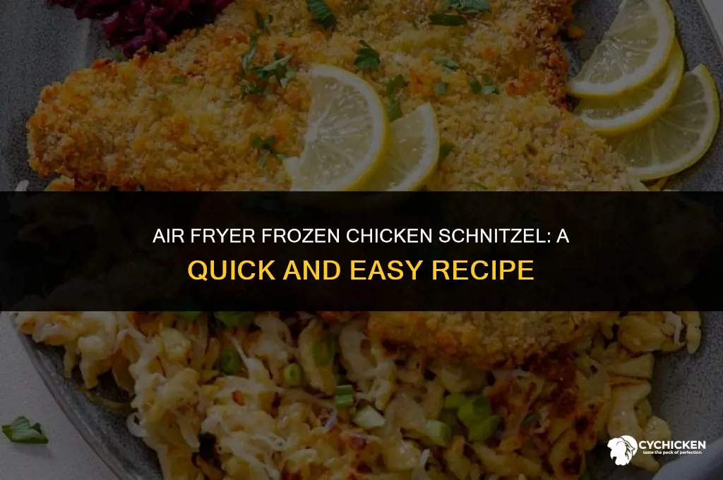 can you cook frozen chicken schnitzel in the air fryer