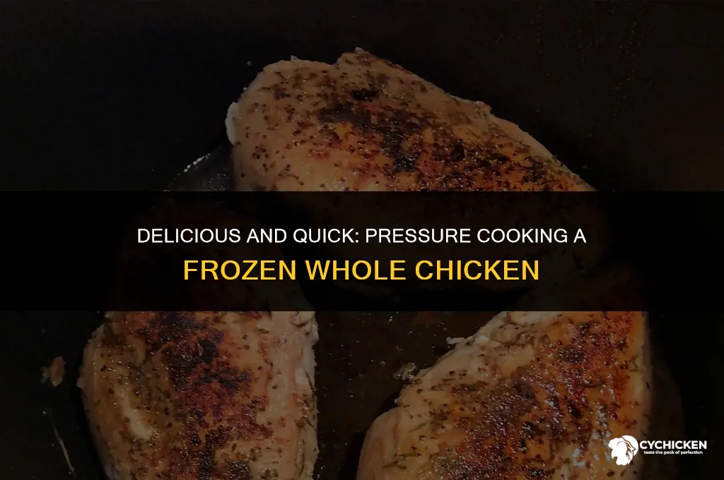 can you cook frozen whole chicken in a pressure cooker