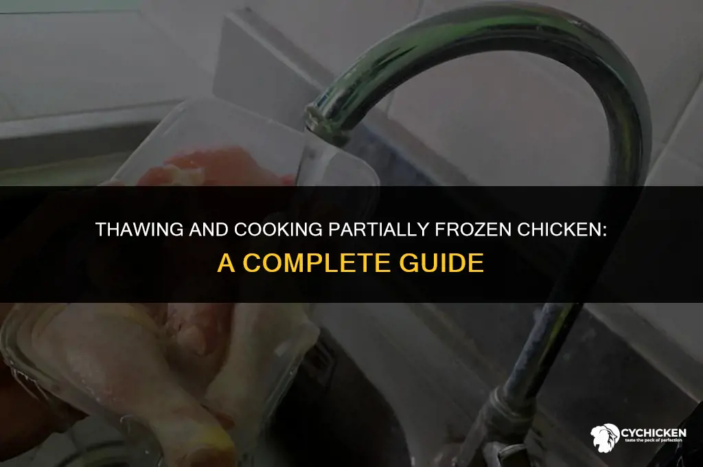 can you cook part frozen chicken