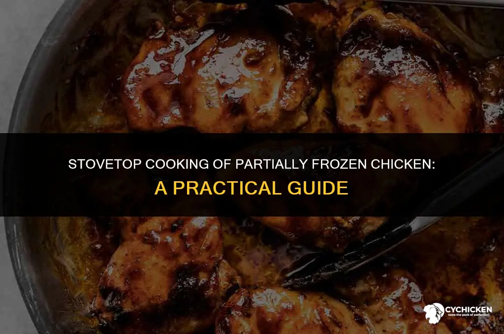 can you cook partially frozen chicken on the stove