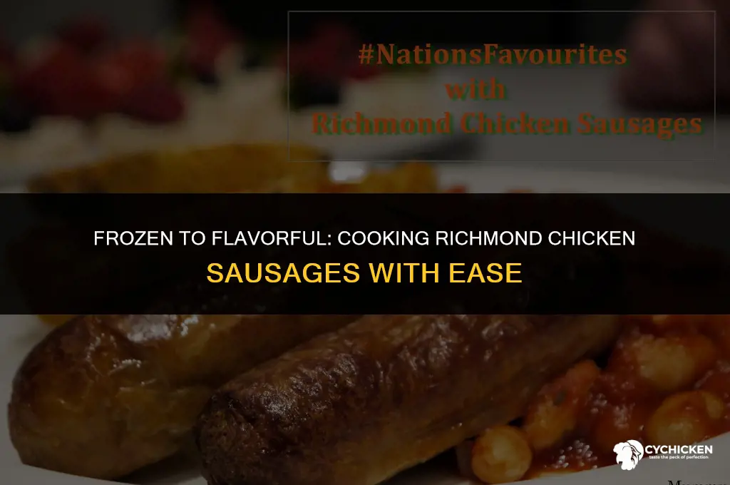 can you cook richmond chicken sausages from frozen