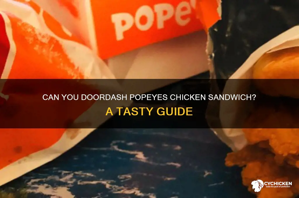 can you doordash popeyes chicken sandwich