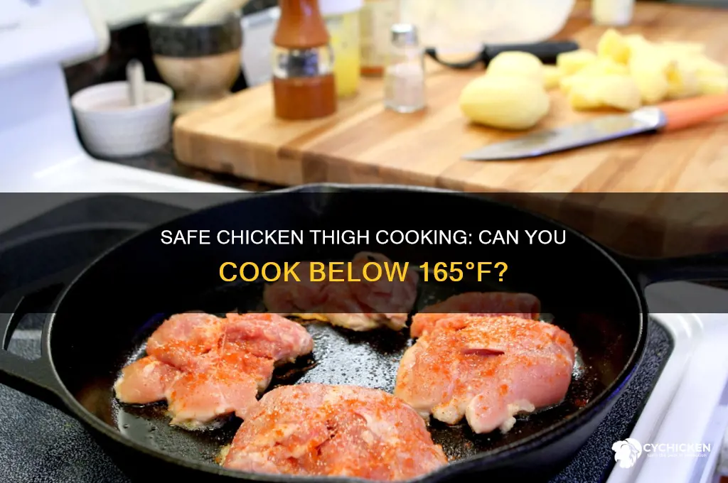 can you each chicken thighs less than 165