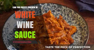 Freezing Chicken in White Wine Sauce: Tips and Best Practices