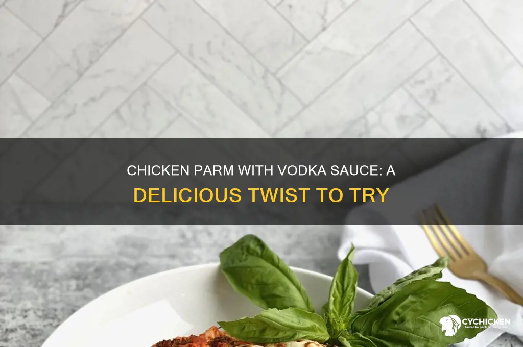 can you make chicken parm with vodka sauce