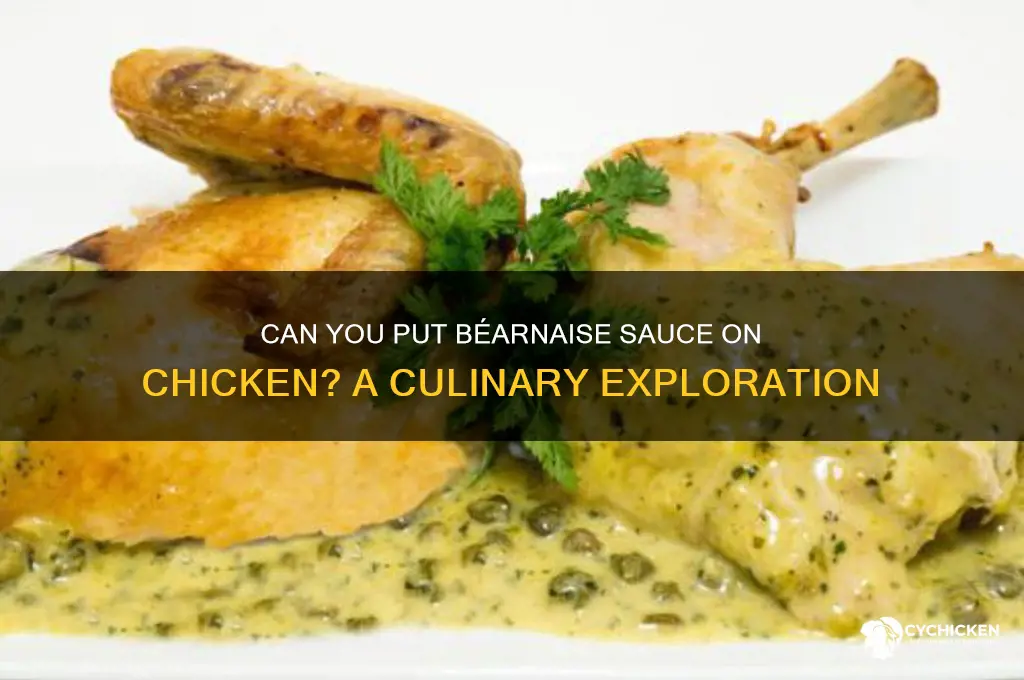 can you put bearnaise sauce on chicken