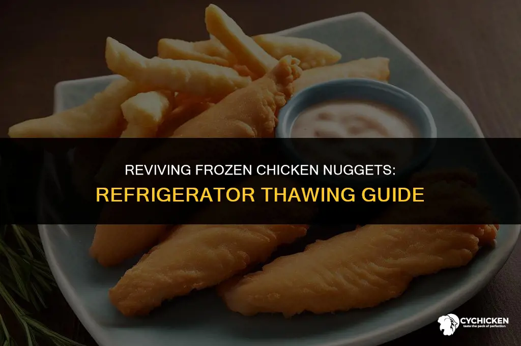 can you put frozen chicken nuggets in the fridge