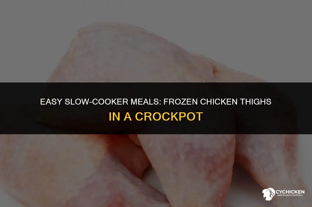can you put frozen chicken thighs in crockpot