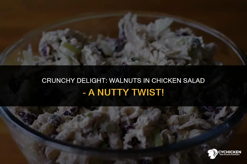 can you put walnuts in chicken salad