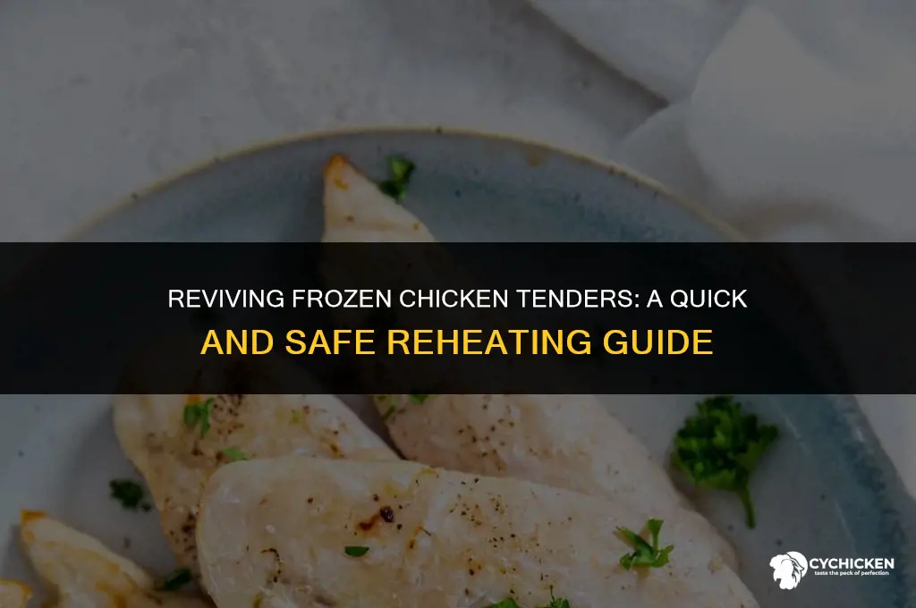 can you reheat frozen chicken tenders
