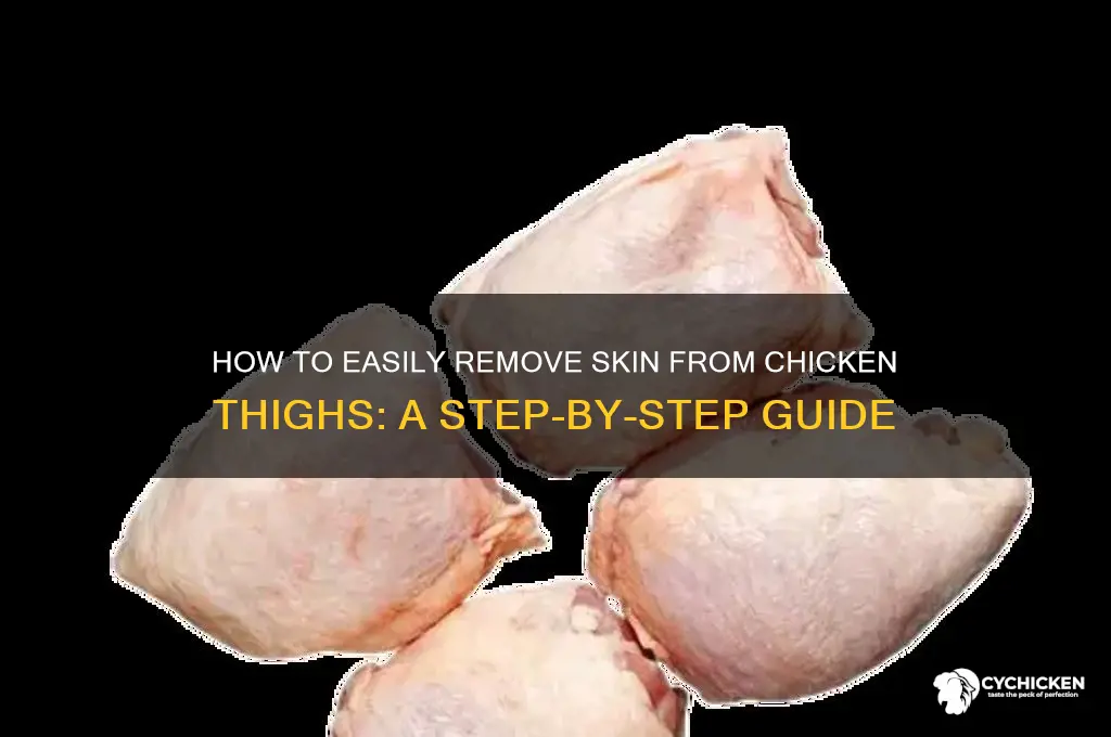 can you remove skin from chicken thighs