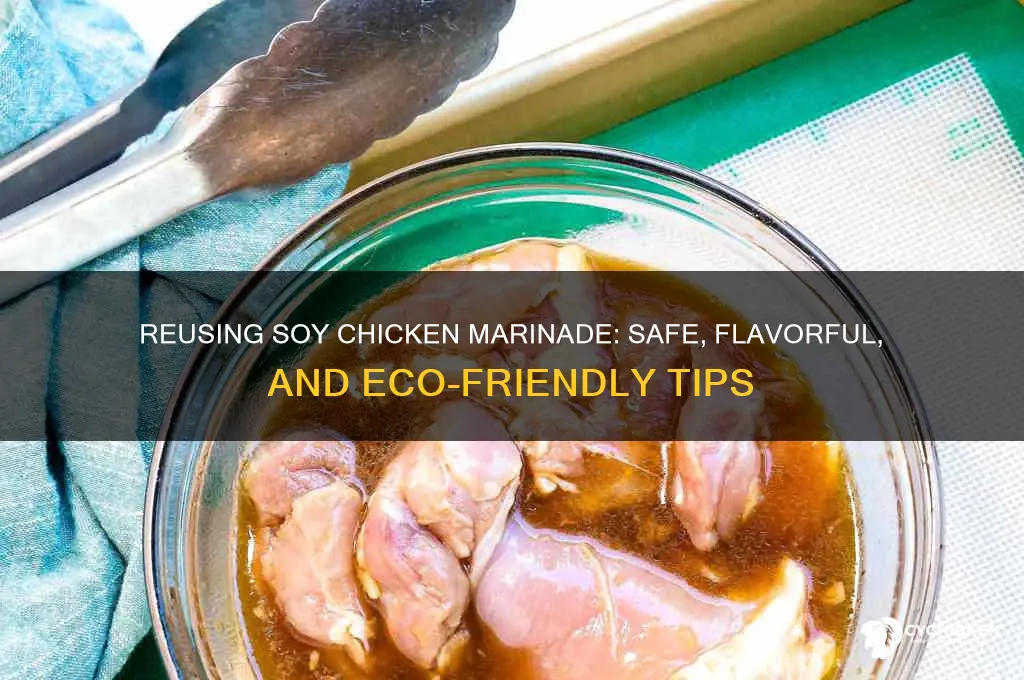 can you reuse soy chicken mirnate sauce