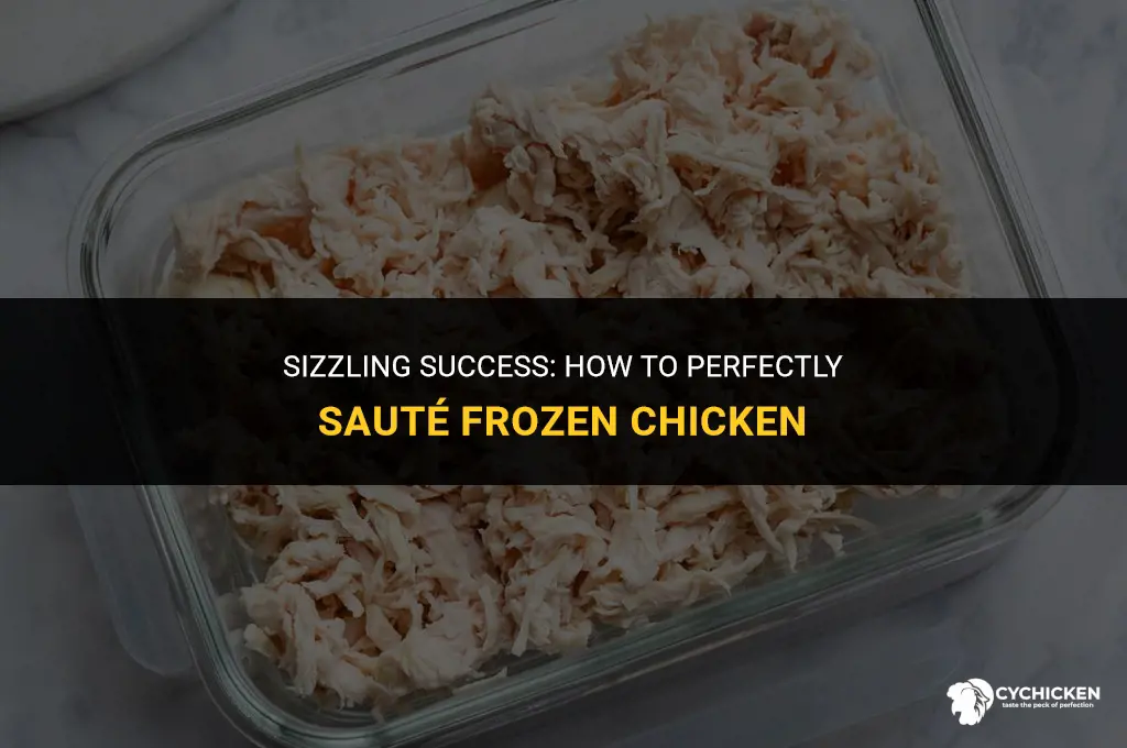 can you saute frozen chicken