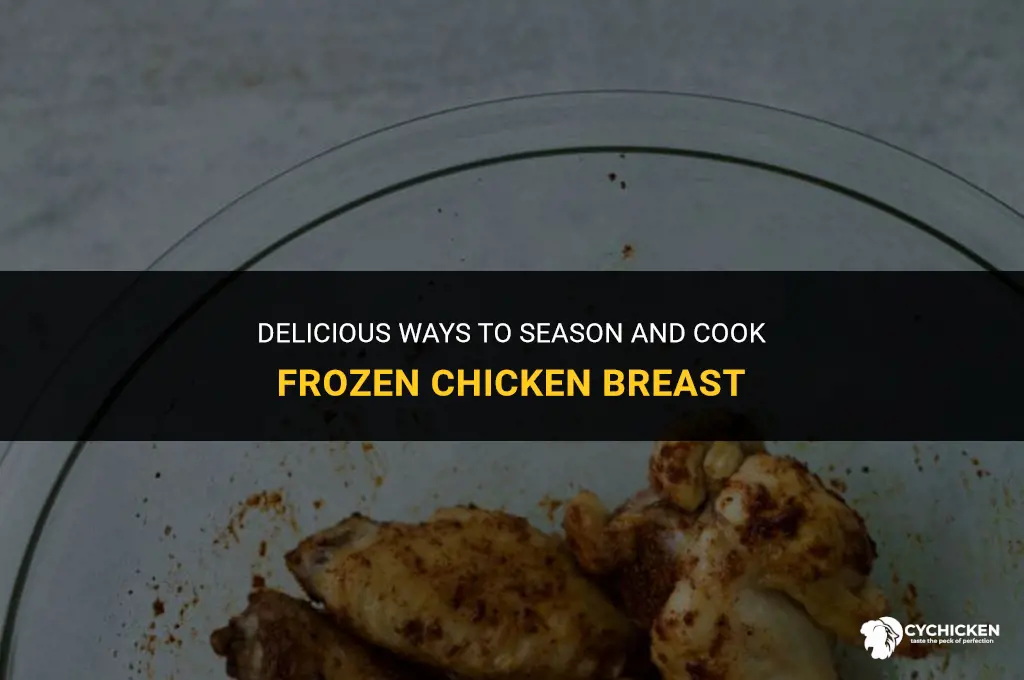 can you season frozen chicken breast