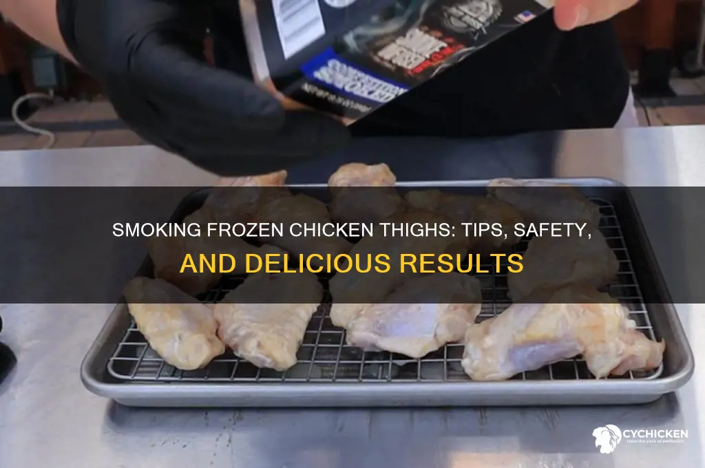 can you smoke frozen chicken thighs