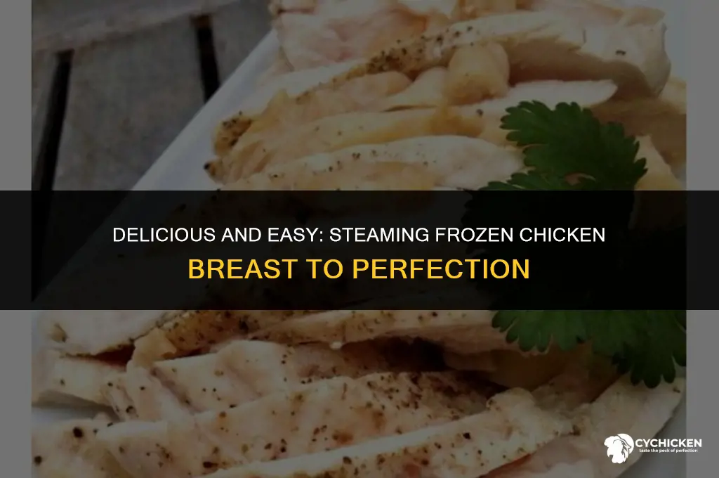 can you steam cook a frozen chicken breast