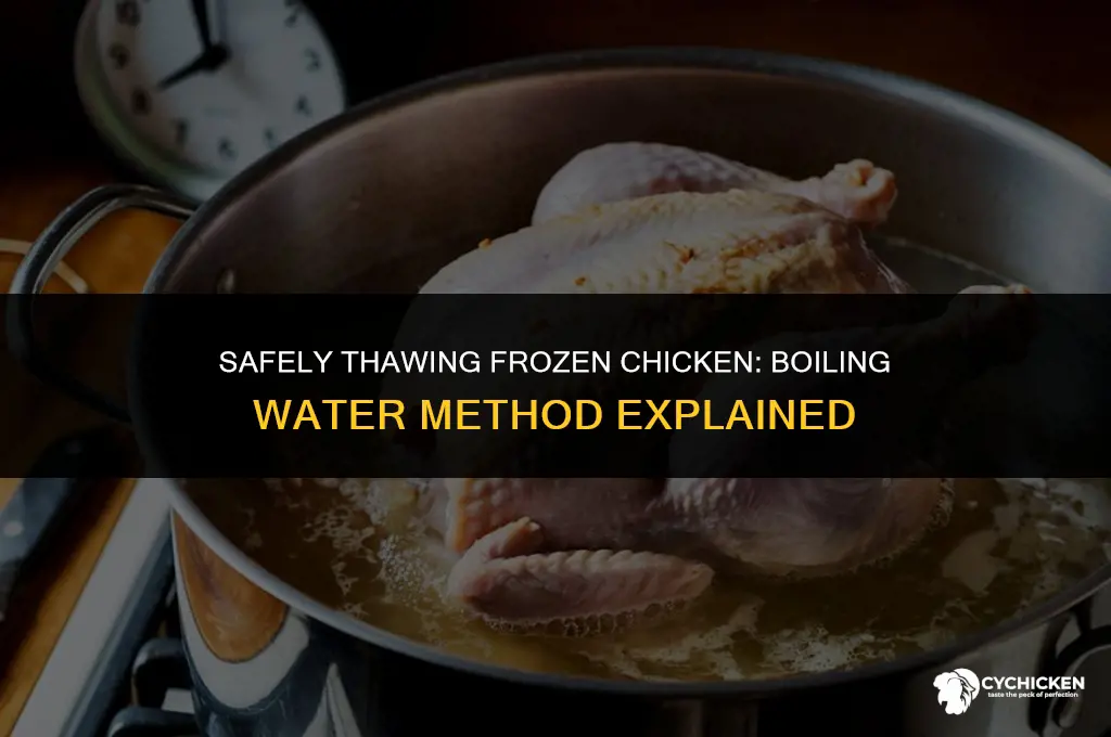 can you thaw frozen chicken in boiling water