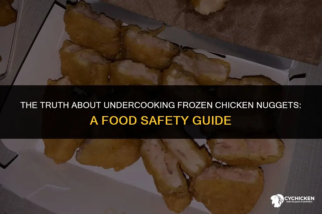 can you undercook frozen chicken nuggets