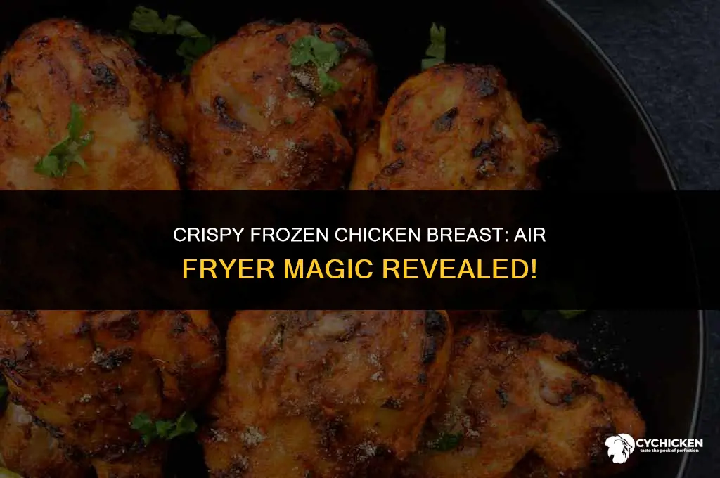 can you use an air fry for frozen chicken breast