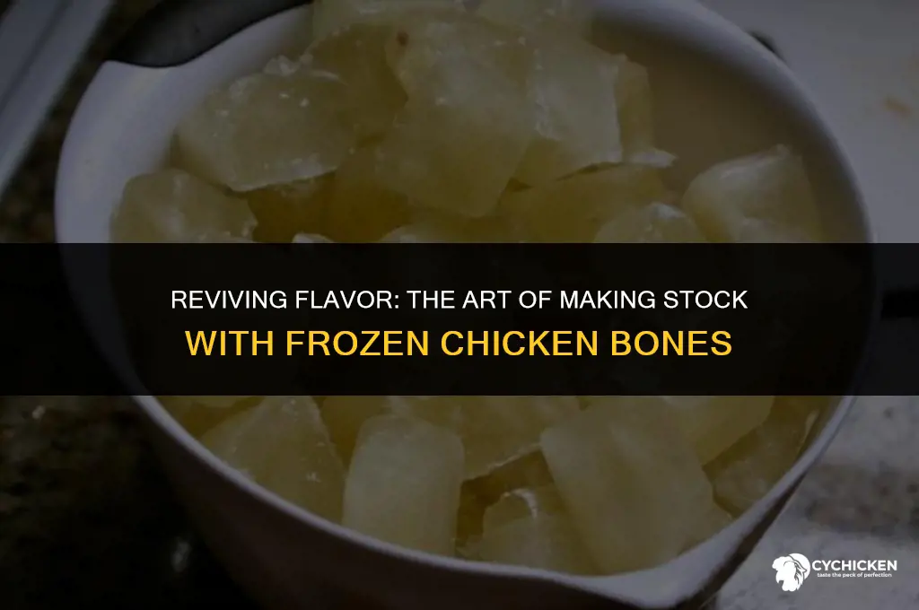 can you use frozen chicken bones to make stock