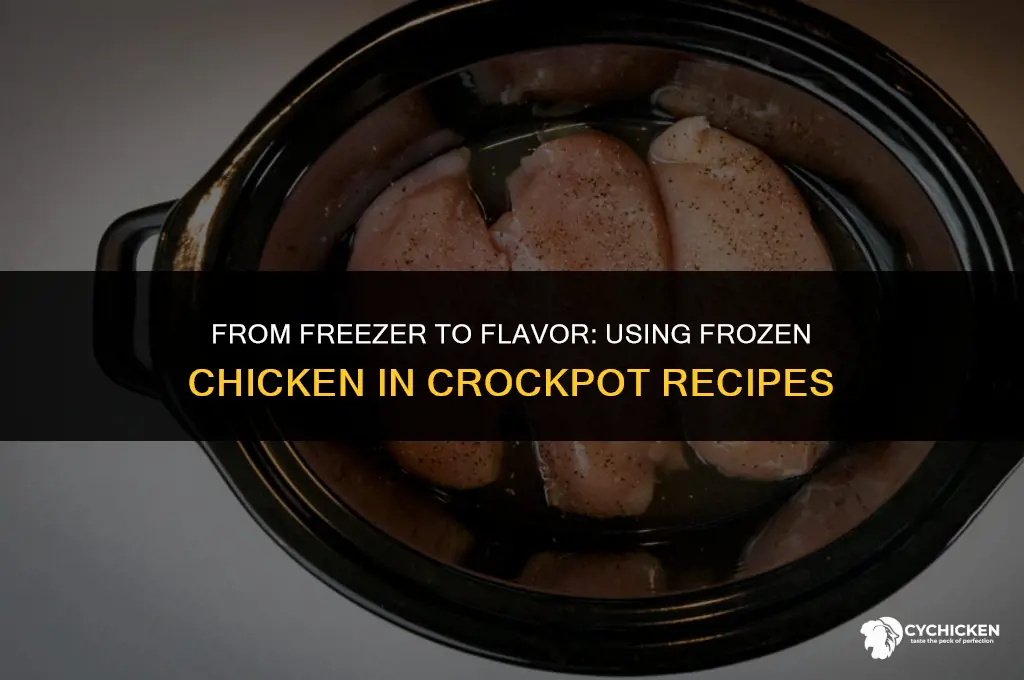 can you use frozen chicken for a crckpot recipe