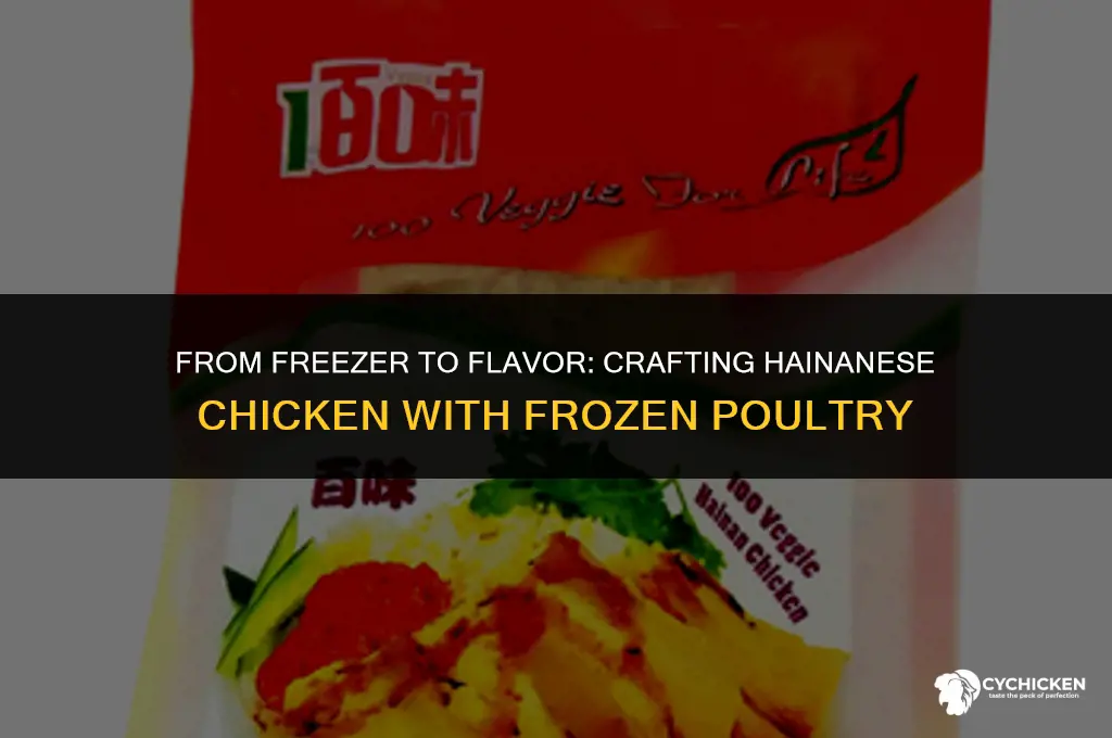can you use frozen chicken to make hainanese chicken