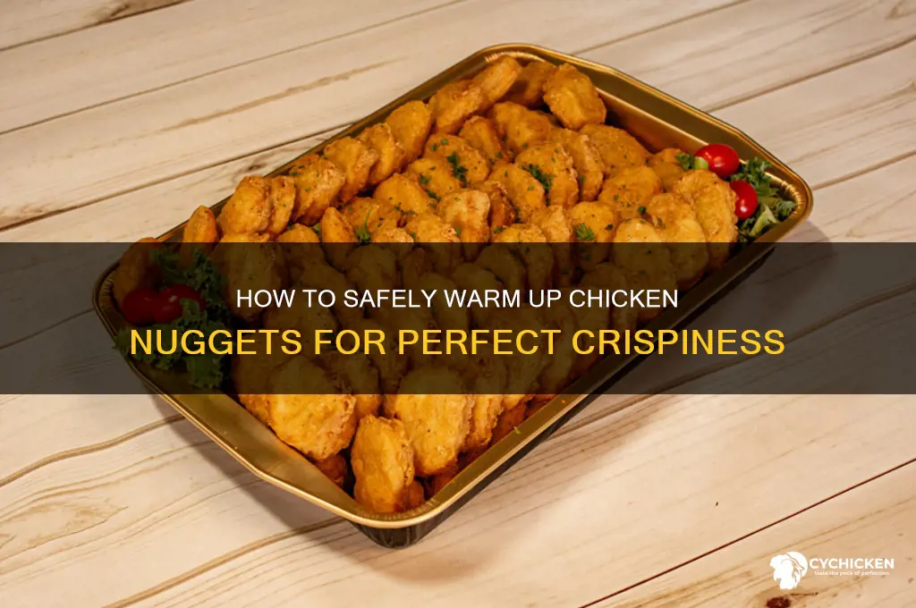 can you warm up chicken nuggets