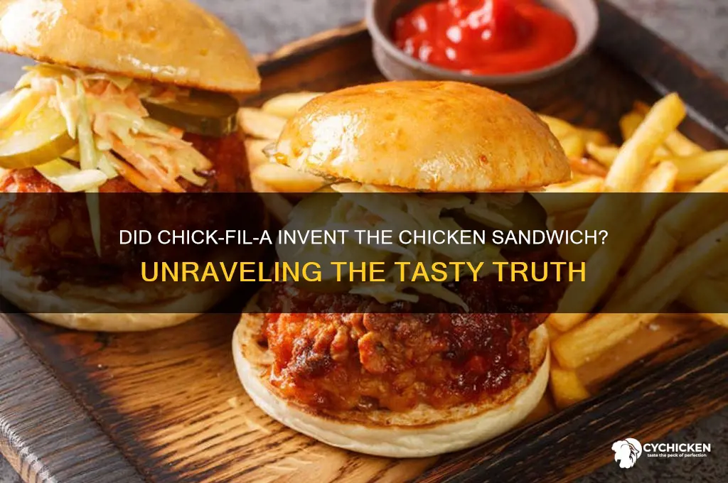 did chick fil a invent the chicken sandwich