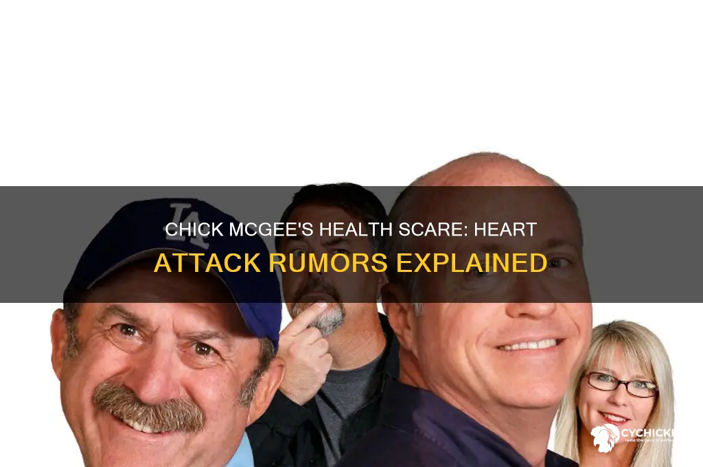 did chick mcgee have a heart attack
