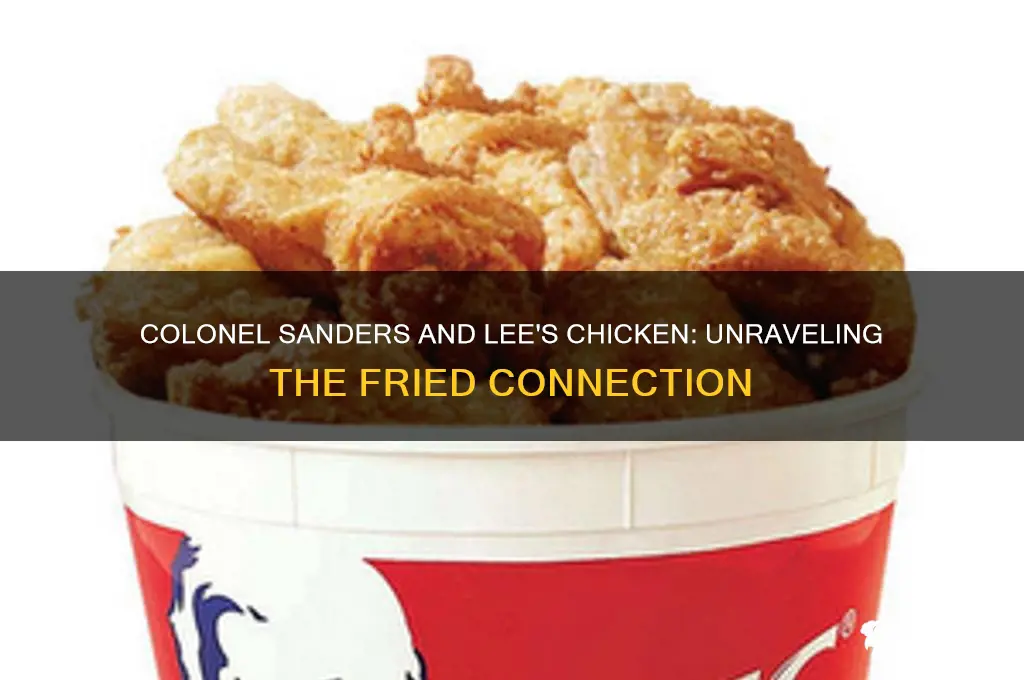 did colonel sanders start lee
