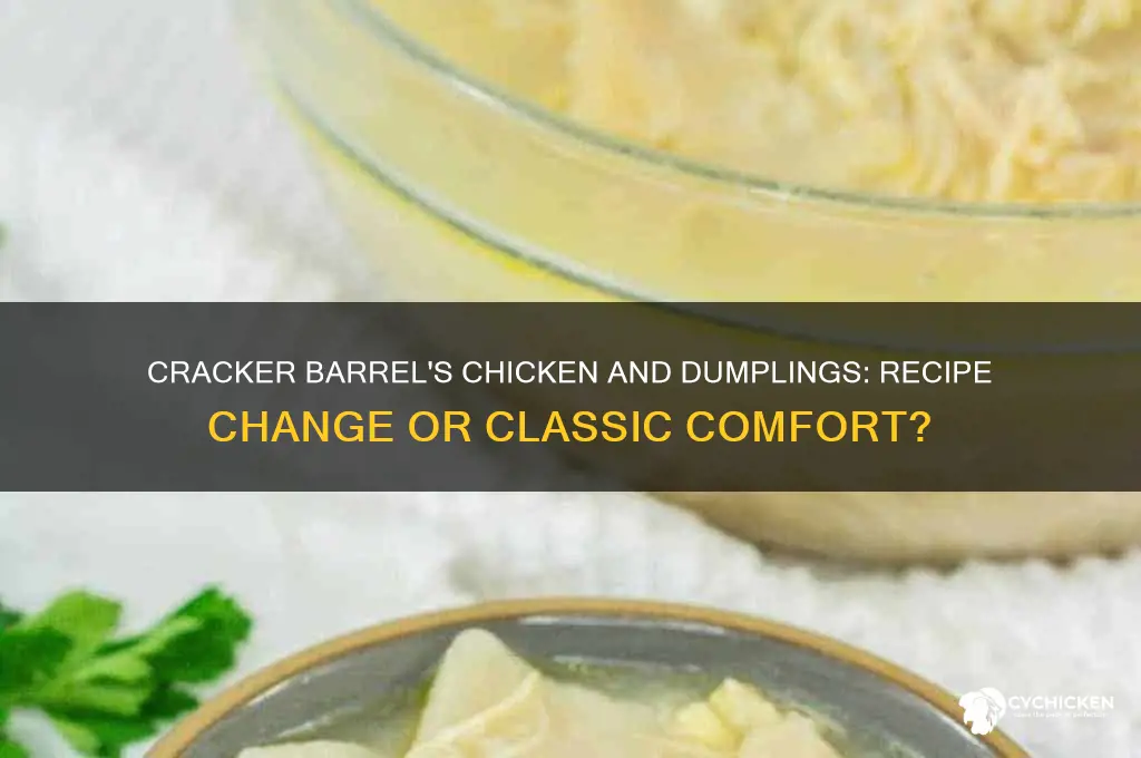 did cracker barrel change their chicken and dumplings