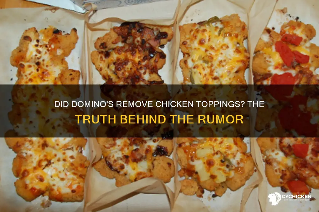 did dominos remove chicken as a topping