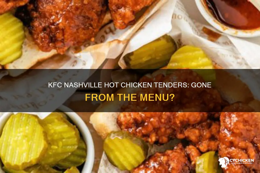 did kfc remove the nashville chicken tenders
