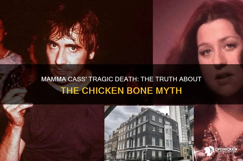 did mamma cass die from chicken bone