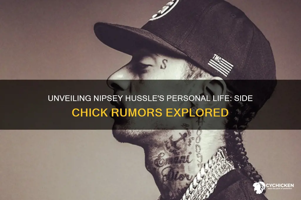 did nipsey hussle have a side chick