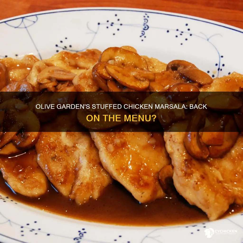 did olive garden bring back the stuffed chicken marsala