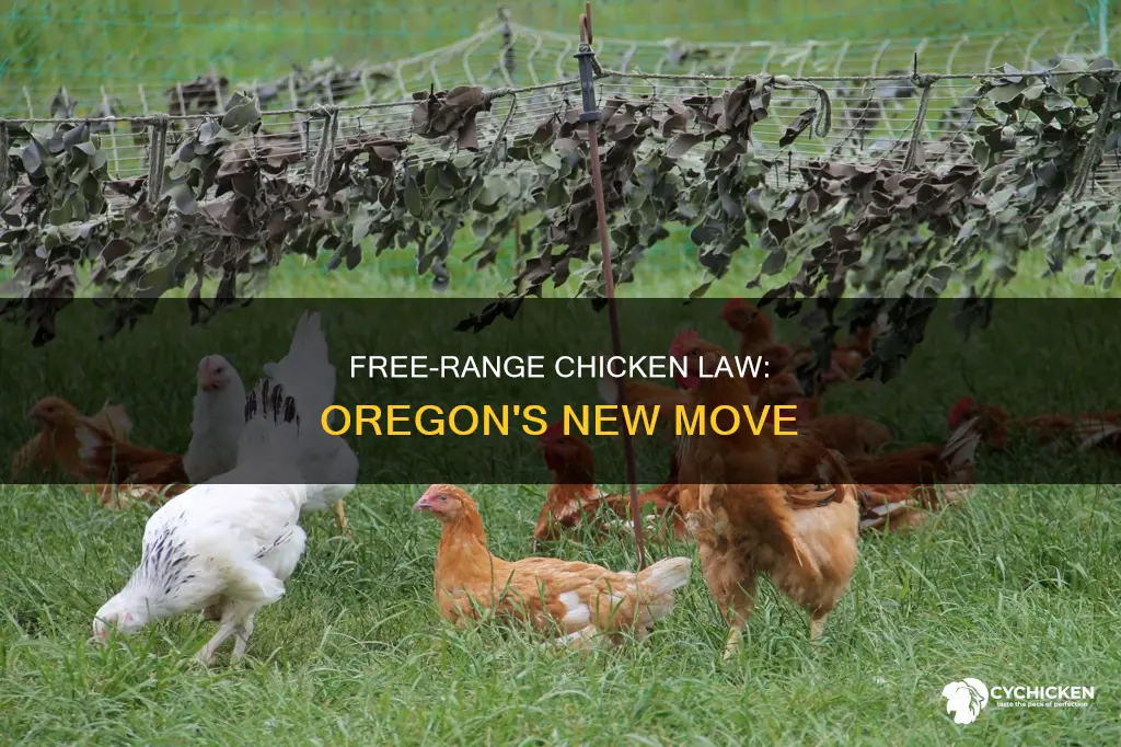 did oregon pass a law with free range chicken