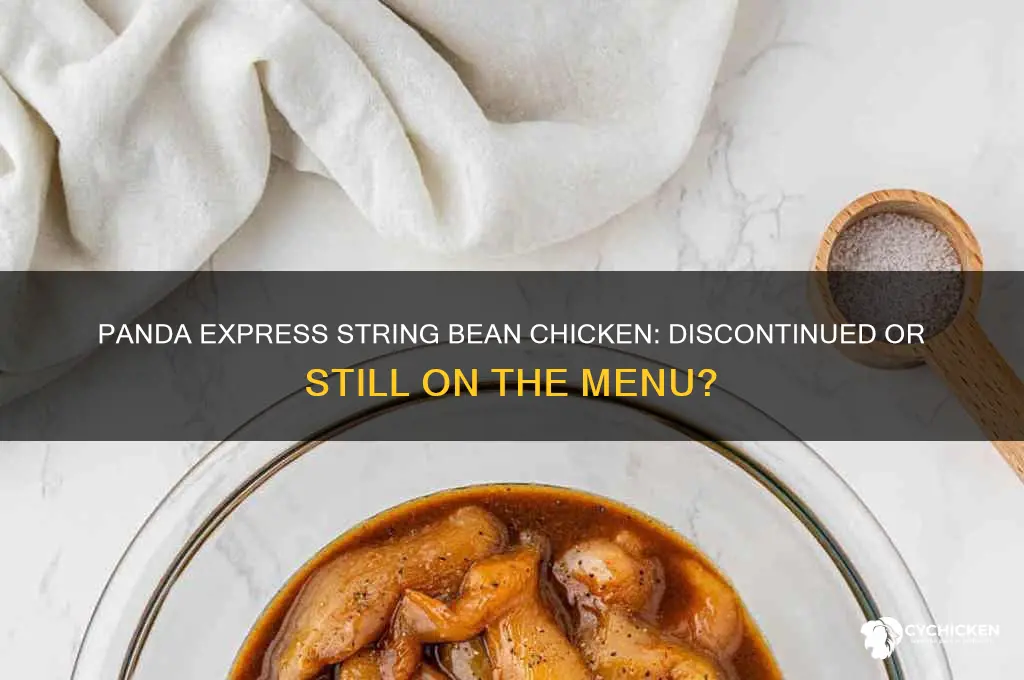 did panda express discontinue string bean chicken