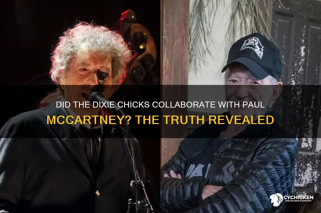 did the dixie chicks sing with paul mccartney