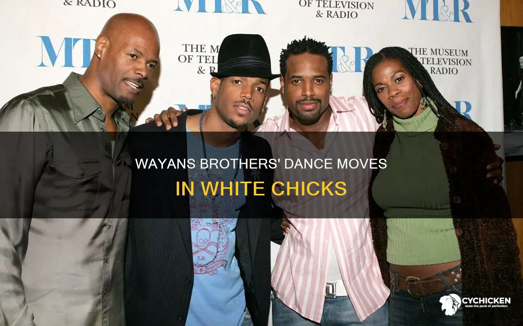 did the wayans brothers actually dance in white chicks