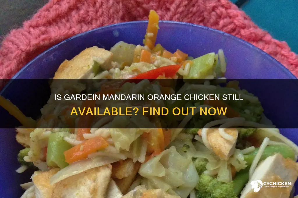 did they discontinue gardein mandarin orange chicken