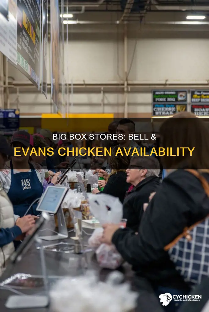 do big box stores sell bell and evans chicken