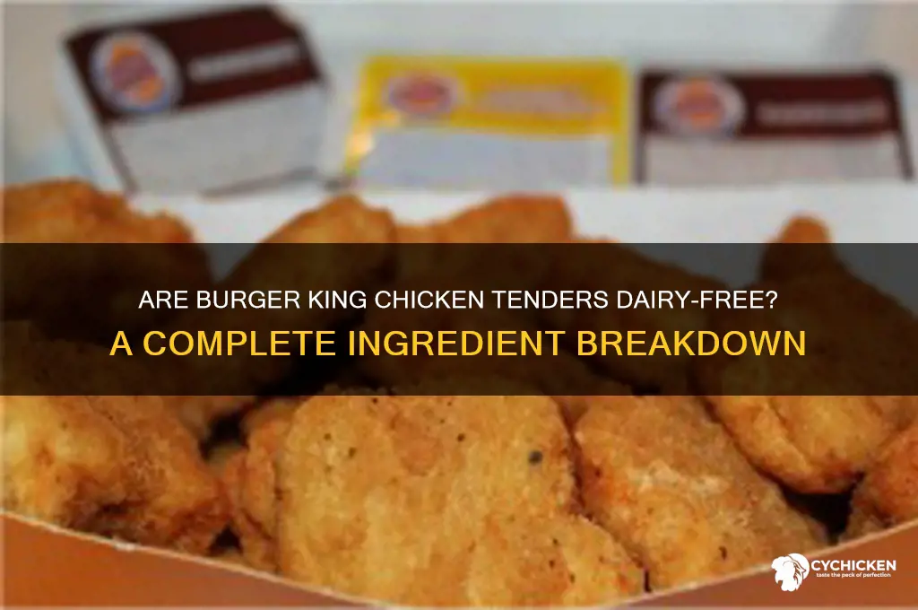 do burger king chicken tenders have dairy