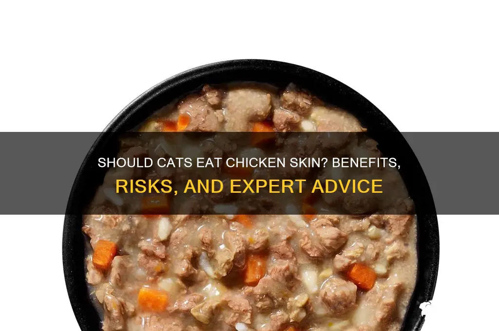 do cats need the skin from chicken