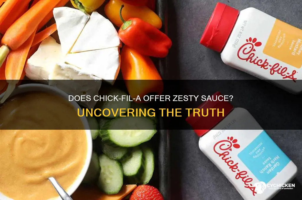 do chick fil a have zesty sauce