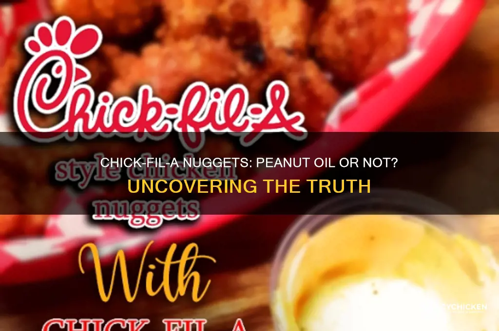 do chick fil a nuggets have peanut oil