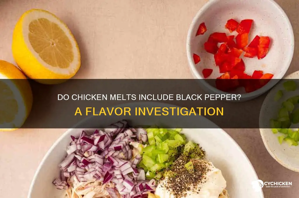 do chicken melts have black pepper in thwm