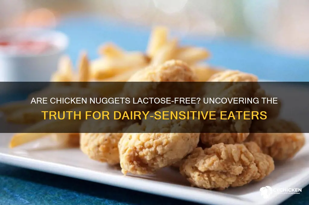 do chicken nuggets have lactose