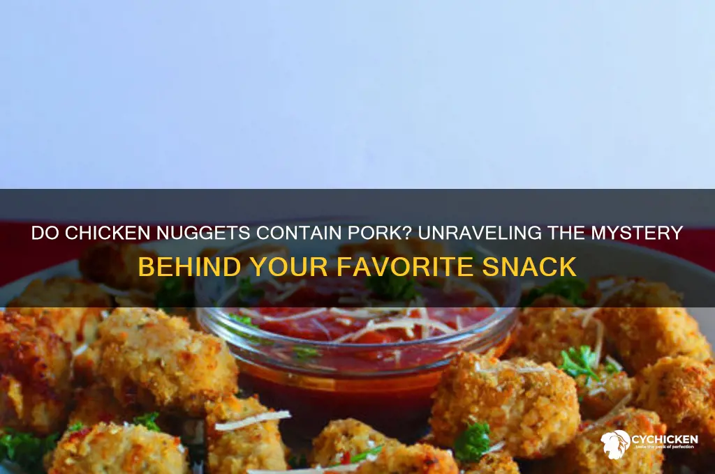 do chicken nuggets have pork
