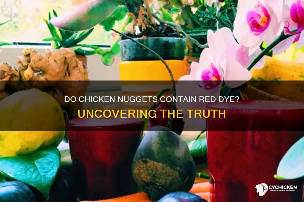do chicken nuggets have red dye